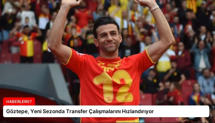 Göztepe, Yeni Sezonda Transfer Çalışmalarını Hızlandırıyor