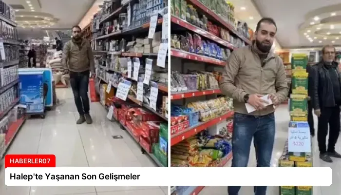 Halep’te Yaşanan Son Gelişmeler
