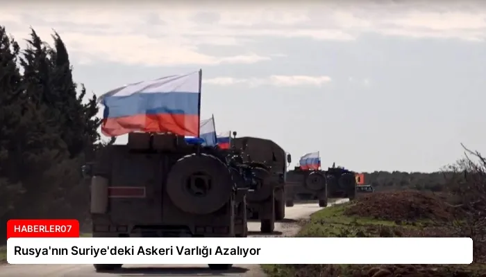 Rusya’nın Suriye’deki Askeri Varlığı Azalıyor