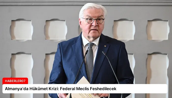Almanya’da Hükümet Krizi: Federal Meclis Feshedilecek