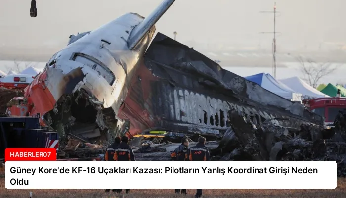 Güney Kore’de KF-16 Uçakları Kazası: Pilotların Yanlış Koordinat Girişi Neden Oldu