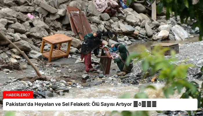 Pakistan’da Heyelan ve Sel Felaketi: Ölü Sayısı Artıyor ⏬👇