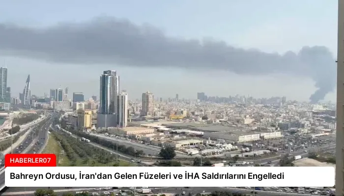 Bahreyn Ordusu, İran’dan Gelen Füzeleri ve İHA Saldırılarını Engelledi