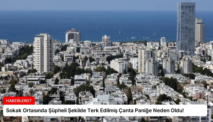 Sokak Ortasında Şüpheli Şekilde Terk Edilmiş Çanta Paniğe Neden Oldu!