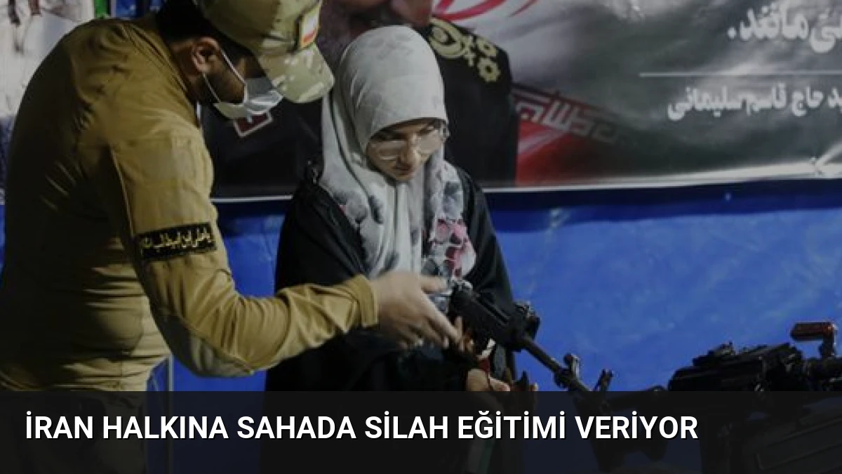 İran Halkına Sahada Silah Eğitimi Veriyor