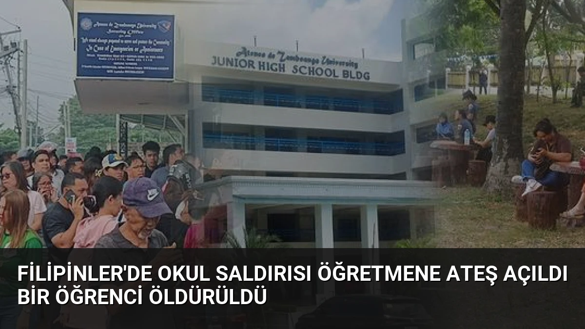 Filipinler’de Okul Saldırısı Öğretmene Ateş Açıldı Bir Öğrenci Öldürüldü