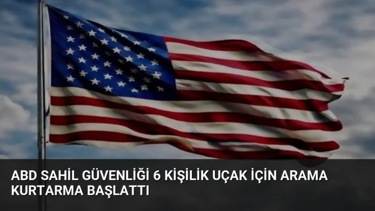 ABD Sahil Güvenliği 6 Kişilik Uçak İçin Arama Kurtarma Başlattı