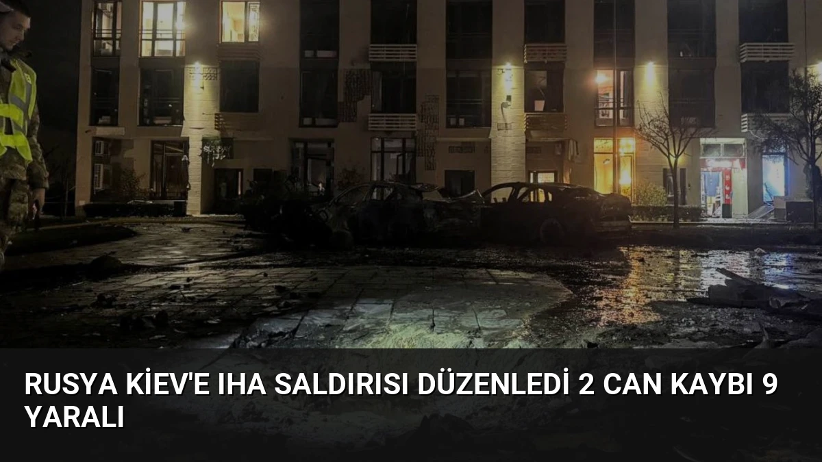 Rusya Kiev’e IHA Saldırısı Düzenledi 2 Can Kaybı 9 Yaralı